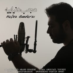 Hafez Goodarzi – Ajab Donyaeiye